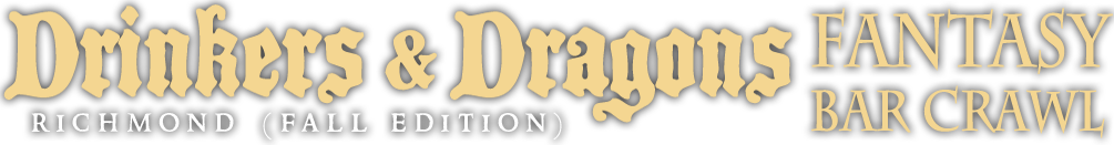 Drinkers & Dragons Fantasy Bar Crawl: FALL EDITION (Richmond)