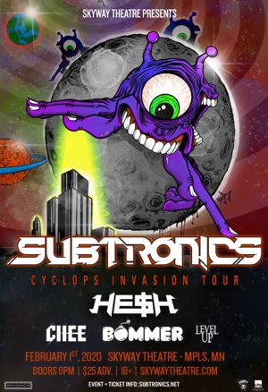 Subtronics 'Cyclops Invasion Tour' - Minneapolis, MN - 02/01