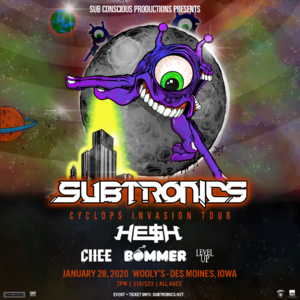 Subtronics 'Cyclops Invasion Tour' - Des Moines, IA - 01/28