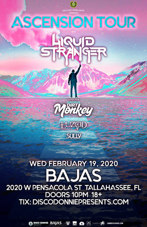 ASCENSION Tour with Liquid Stranger - Tallahasse, FL - 02/19 - Event in Tallahassee