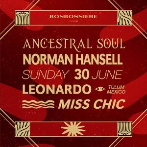 ANCESTRAL SOUL 30TH JUNE @ BONBONNIERE TULUM photo