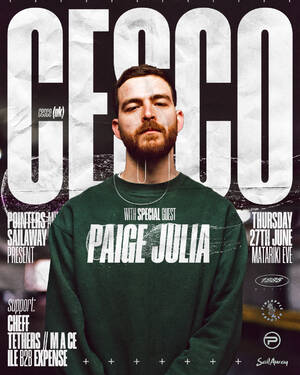 Cesco (UK) + Special Guest: Paige Julia photo