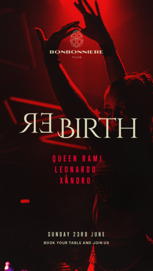 REBIRTH 23RD JUNE @ BONBONNIERE TULUM photo