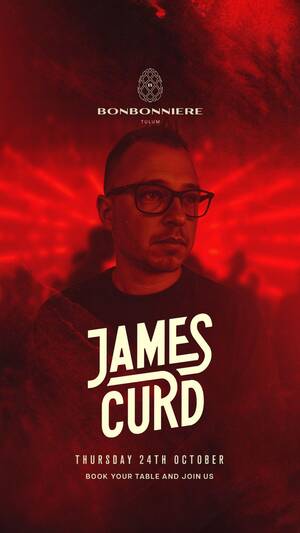 JAMES CURD @ BONBONNIERE TULUM photo