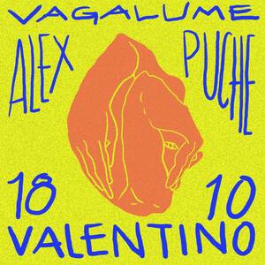 VAGALUME PRESENTS: ALEX PUCHE photo