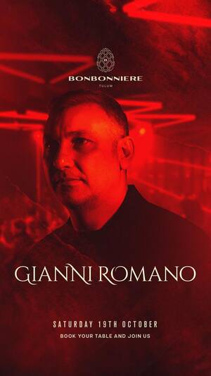 GIANNI ROMANO @ BONBONNIERE TULUM photo