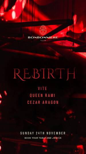 REBIRTH @ BONBONNIERE TULUM NOVEMBER 24TH photo
