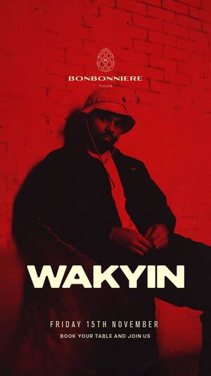 WAKYIN @ BONBONNIERE TULUM photo