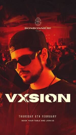 VXSION @ BONBONNIERE TULUM photo