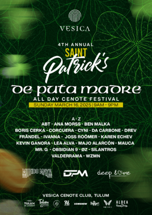 DPM St. Patrick's Day De Puta Madre - All Day Tulum Cenote Party photo