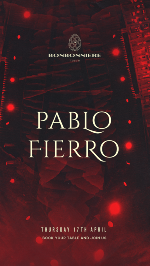 PABLO FIERRO @ BONBONNIERE TULUM photo