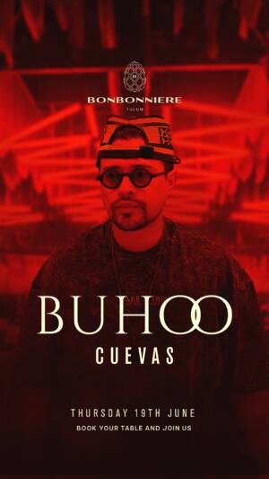 BUHOO @ BONBONNIERE TULUM