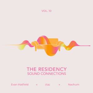 The Residency - ITAI x Evan Hatfield (live b2b) + Nachum
