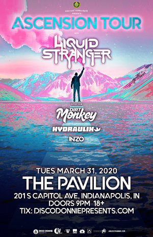 ASCENSION Tour with Liquid Stranger - Indianapolis, IN - 03/31