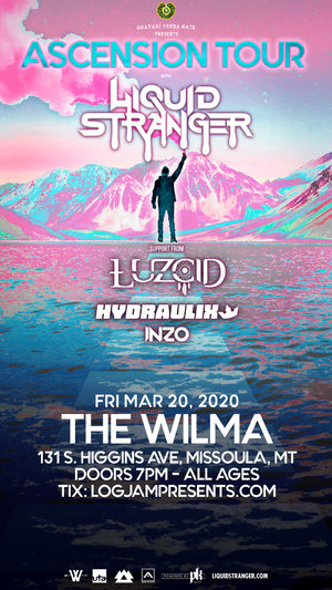 ASCENSION Tour with Liquid Stranger - Missoula, MT - 03/20 - Event in Missoula