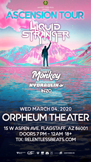 ASCENSION Tour with Liquid Stranger - Flagstaff, AZ - 03/04 - Event in Flagstaff