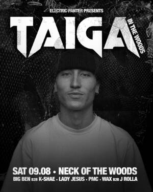 Electric Panther presents Taiga In The Woods