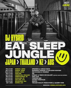Eat Sleep Jungle Tour Feat. DJ Hybrid