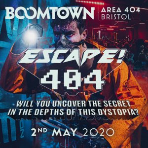 Escape! 404 - Saturday 2nd May 2020 - Event in Bristol