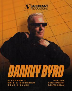 Bassbunny Presents: Danny Byrd at Kings 1/16/26