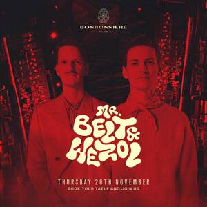 MR BELT & WEZOL @ BONBONNIERE TULUM - Event in Tulum