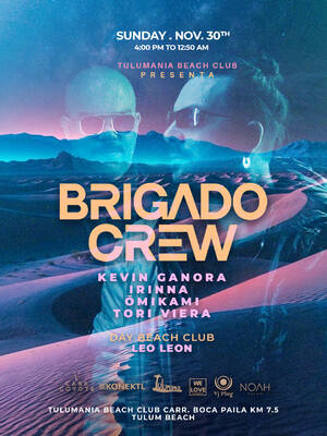 Brigado Crew Sunday Sessions - Event in Tulum