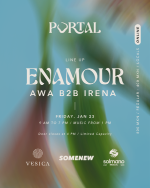 PORTAL by Vesica: ENAMOUR - Event in Tulum
