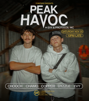 Pointers Presents: Peak Havoc - Event in Auckland
