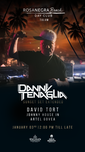 Dj Danny Tengalia,David Tort, Johnny House In & Artel Govea - Event in Tulum