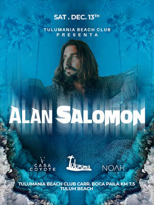 Alan Salomon Saturday Session - Event in Tulum