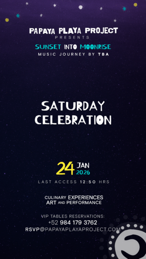 PPP Presents - Saturday Celebration - January 24 - Event in Tulum