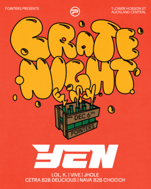 Crate Night ft Yen - Event in Auckland