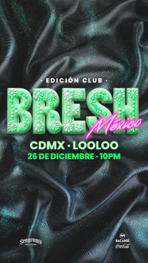 Bresh - Event in Juárez