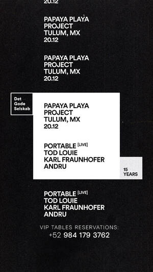 PPP Presents &bull; THE NEW MOON &bull; Music by PPP x Det Gode Selskab - Event in Tulum