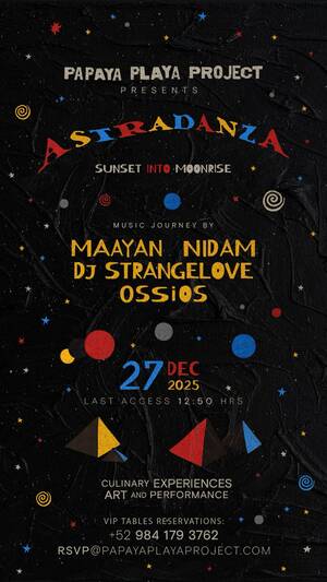 PPP Presents - Music Journey by @Astrasdanza - Event in Tulum