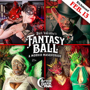 Dark Valentine's FANTASY BALL: A Morbid Masquerade (Richmond)