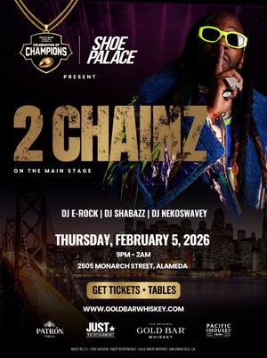 Celebration of Champions - 2 Chainz - Event in Alameda