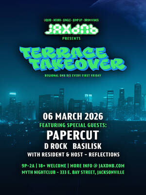 JaxDnB Terrace Takeover at Myth Nightclub - Friday 06 Mar. 2026