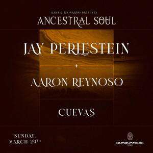 ANCESTRAL SOUL @ BONBONNIERE TULUM