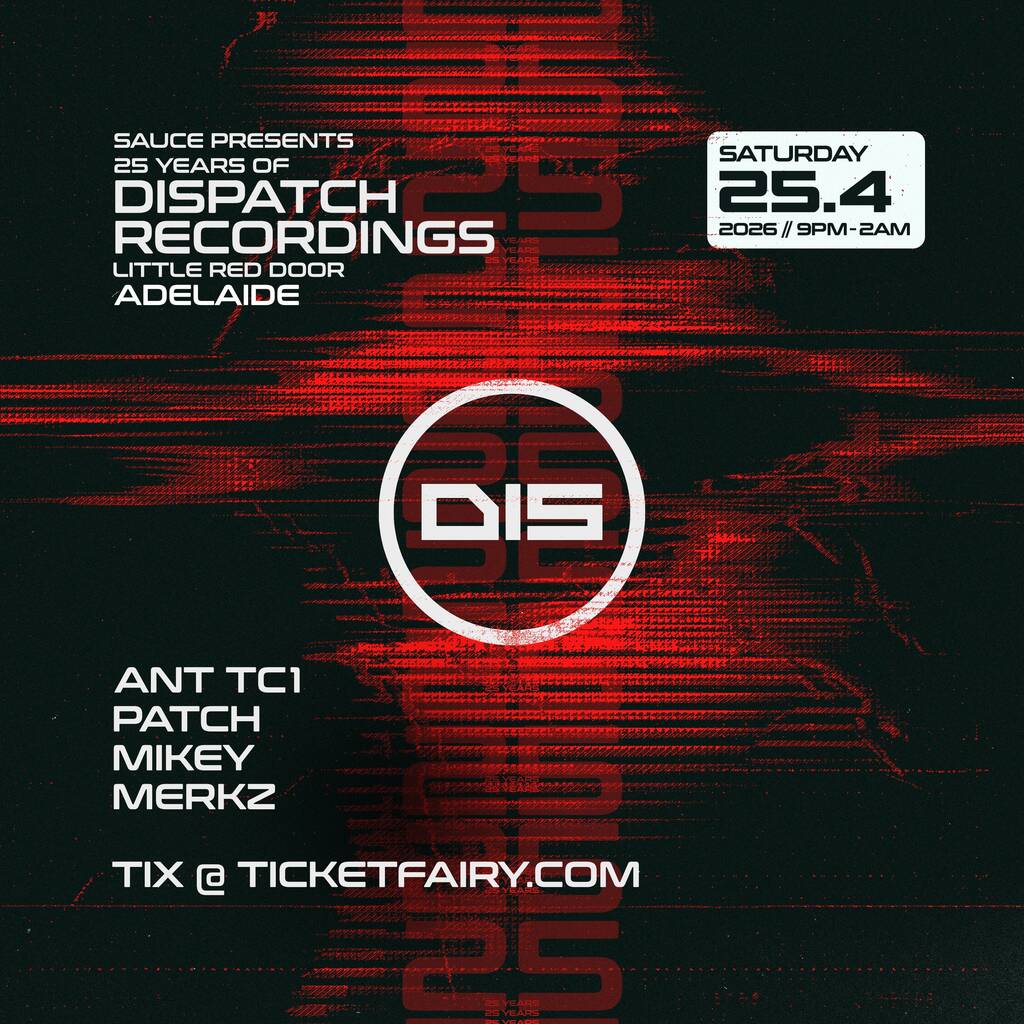 SAUCE presents ANT TC1 - 25 YEARS OF DISPATCH - APRIL 25