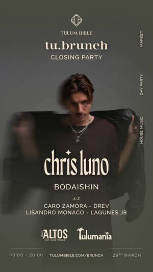 Tu Brunch Closing /w Chris Luno