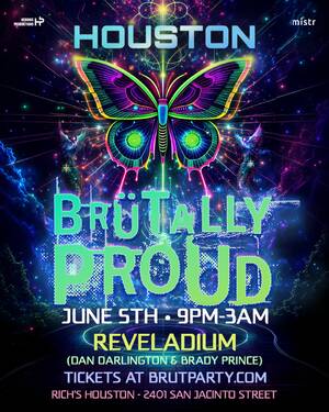 BR&Uuml;T Party - HOUSTON Pride 2026