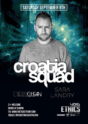 Ethics Presents: Croatia Squad + Dirtyclean & Sara Landry photo