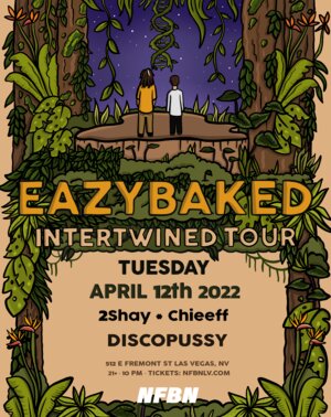 Eazybaked: Intertwined Tour at NFBN