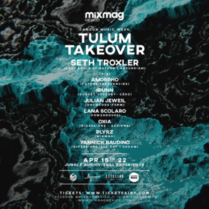 MIXMAG MEXICO TULUM TAKE OVER 003 - Event in Tulum