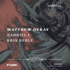 Matthew Dekay + Gabriel I + Kris Berle en Fünk Club photo