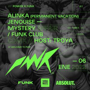 PWR: Alinka + Jenouise + Mystery Affair en F&uuml;nk Club