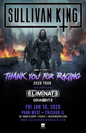 Sullivan King - 'Thank You For Raging' - Chicago, IL - 01/10