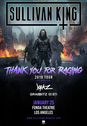 Sullivan King - 'Thank You For Raging' - Los Angeles, CA - 01/25