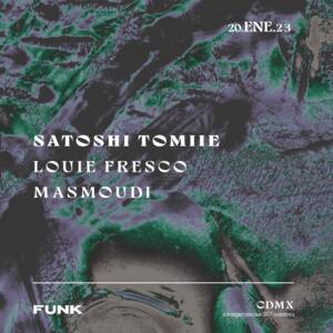Satoshi Tomiie + Louie Fresco + Masmoudi en Fünk Club photo